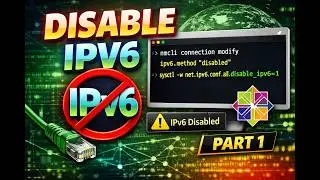 Linux - Disable IPV6 Using Network Manager Commandline- Part 1