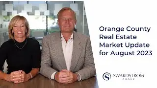 Get Your August 2023 Orange County Real Estate Market Update