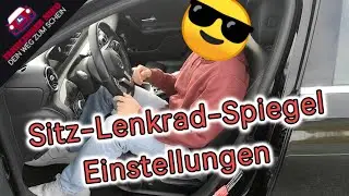 Korrekte Sitz-Lenkrad-Spiegel Einstellungen  |  Fahrschul-Basics  |  Fahrlehrer Niko