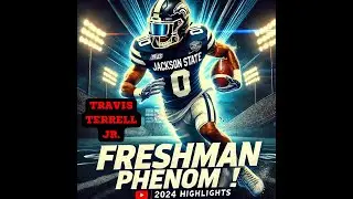 🔥 Travis Terrell Jr. #0 | Explosive Freshman Highlights | Jackson State Football 2024 🔥