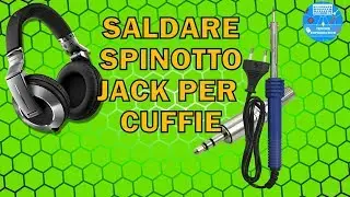 Come sostituire lo spinotto difettoso Jack 3,5mm Stereo delle Cuffie