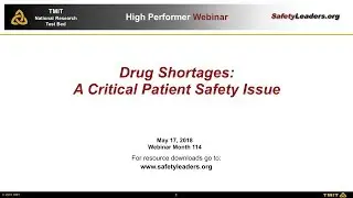 Webinar - Drug Shortages: A Critical Patient Safety Issue
