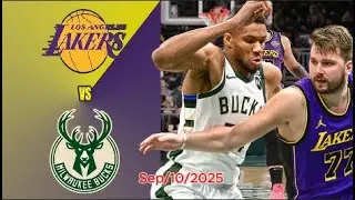🔴Los Angeles Lakers vs Milwaukee Bucks Full Game HighLights Sep/10/2025