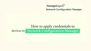 How to apply credentials in Network Configuration Manager?