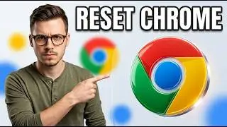 How To Completely Reset Google Chrome Without Reinstall [2026 Guide]