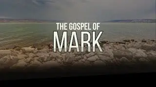 The Gospel of Mark - Jesus the Suffering Servant