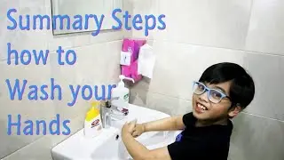 Proper Hand-washing Summary Steps by Sean Ameer