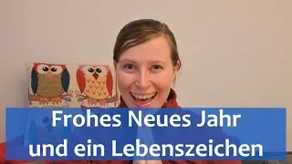 Frohes Neues Jahr und ein Lebenszeichen -  Triple Negative Brustkrebs Teil 30