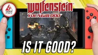 How Does It Run!? Wolfenstein: Youngblood Switch Handheld Test