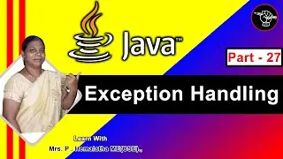 Learn Java - Part 27 | Java Tutorial in Tamil |  Exception Handling in Java | தமிழ் அகாடமி