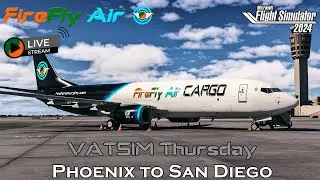 Phoenix to San Diego | PMDG 737-800 | VATSIM Thursday | MSFS 2024 ✈️