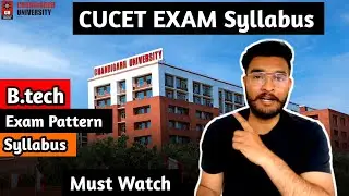 Chandigarh University | CUCET | SYLLABUS | QUESTIONS PAPER PATTERN | B.TECH CSE CUCET Exam Details