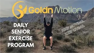 Goldn Motion - Daily Senior Exercise | Fitness | Movement Program