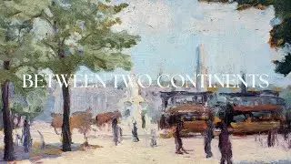Michigan Art Gallery:  Between Two Continents Teaser