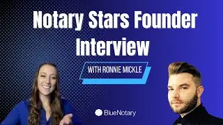 From Ordinary to Extraordinary: Meet Ronnie Mickle, Notary Stars Founder