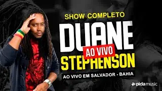 Duane Stephenson - Ao Vivo em Salvador 2022 (SHOW COMPLETO)