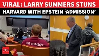 'My Shame': Shock Larry Summers Video Of &lsquo;Epstein Confession' At Harvard Before He Quit OpenAI