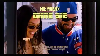MOE PHOENIX - OHNE SIE (prod. by Chekaa & Chrizmatic)