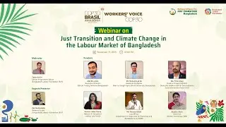 𝐖𝐞𝐛𝐢𝐧𝐚𝐫 𝐨𝐧 𝐉𝐮𝐬𝐭 𝐓𝐫𝐚𝐧𝐬𝐢𝐭𝐢𝐨𝐧 & 𝐂𝐥𝐢𝐦𝐚𝐭𝐞 𝐂𝐡𝐚𝐧𝐠𝐞 𝐢𝐧 𝐁𝐚𝐧𝐠𝐥𝐚𝐝𝐞𝐬𝐡&rsquo;𝐬 𝐋𝐚𝐛𝐨𝐮𝐫 𝐌𝐚𝐫𝐤𝐞𝐭 | 𝐁𝐋𝐅