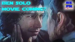 New Ben Solo Movie Coming | RSPN Clips