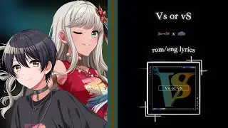 Vs or vS (short) Merm4id x RONDO (マーメード  x 燐舞曲) - [ROM/ENG] lyrics [UNOFFICIAL]