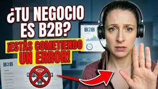 Curso B2B Digital: Conociendo las ventas entre empresas y sus modelos de negocio 2026