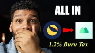 Going ALL IN On Terra Luna Classic 1.2% Burn Tax!!! #MovetoMEXC