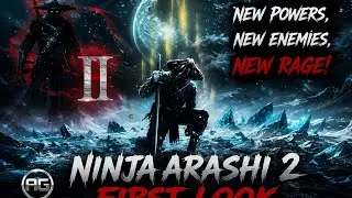 🥷🏻Ninja Arashi 2 First Look&ndash; Ultimate Shadow Warrior is Back!