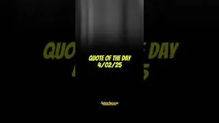 Daily Quote 📝 | 4/02/25 #MotivationalQuotes #LifeQuotes #QuotesAboutLife #DailyQuotes #Inspiration