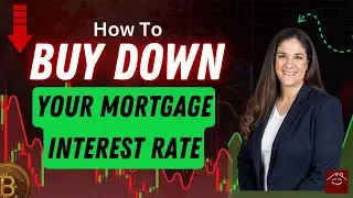 How to Buy Down your Mortgage Interest Rate