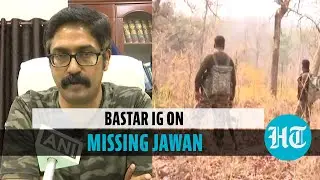 Chhattisgarh: 'Missing jawan could be in Naxals' captivity,' says Bastar IG