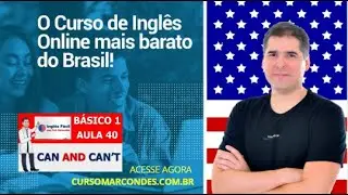 Aula 40 - Can and Can't