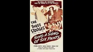 The Three Stooges - Sing a Song of Six Pants (1947)