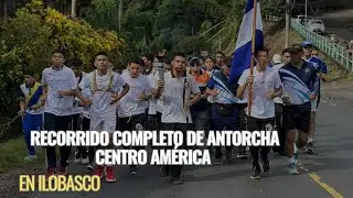 Antorcha Centro Am&eacute;rica en Ilobasco caba&ntilde;as El salvador