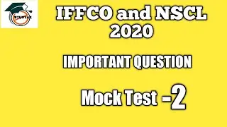 IFFCO And NSCL Mock Test -2