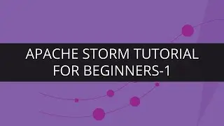 Apache Storm Tutorial 1 | Apache Storm Tutorial For Beginners-1 | Edureka
