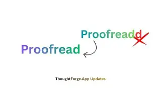 Dropping A Feature - Use Proofreading to proofread your articles + social media post.
