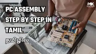 PC Assembly Step-by-Step in Tamil | How to Assemble Desktop Computer | Core i3-8100 | 8GB DDR4