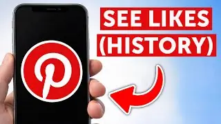 How to See Your Likes on Pinterest (View Liked Pins & History)