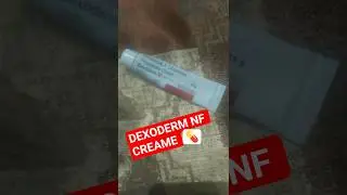 Dexoderm NF Creame #medicine #shorts #short #shortvideo #youtubeshorts