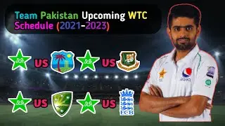Team Pakistan Upcoming World Test Championship&nbsp;Schedule (2021 - 2023) #WTC21
