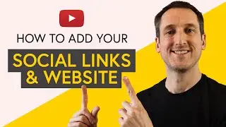 How to add Social Links to your YouTube channel - Adding Website URL