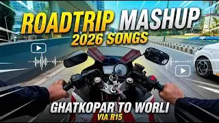 Ultimate Roadtrip Mashup 2026 🏍️| Best Bollywood Travel Songs | Mumbai R15 Ride (Ghatkopar to Worli)