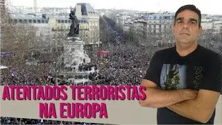 ATENTADOS TERRORISTAS NA EUROPA:  LIBERDADE DE EXPRESS&Atilde;O X EXTREMISMO (PESADELO DO TERRORISMO)