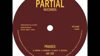 Jah See / Restless Mashaits - Praises - Partial Records 7