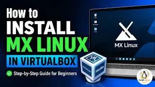 MX Linux on VirtualBox | Best Configuration Settings