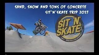 Sand, Snow and tons of Concrete -  sit'n'skate trip 2017 - Teaser