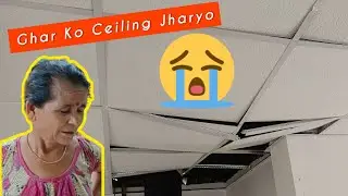 Hamro Ghar Ko Ceiling Nei Jharyo 😫 Ghar Banayera Ready Garnu Ma Aba 9 days Matrei Cha 😲