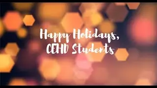 CEHD Student Holiday Video 2020