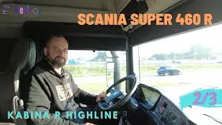 #Test Scania Super 460R kabina Highline